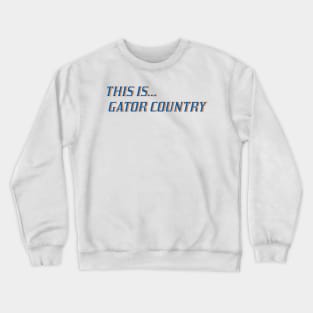 Gator Country sticker Crewneck Sweatshirt